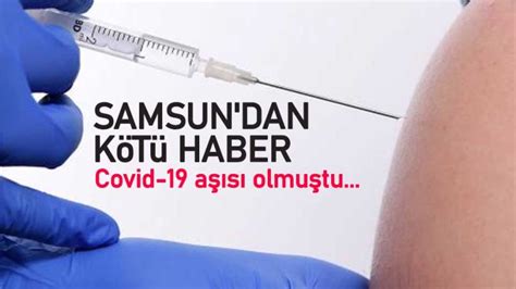 S­a­m­s­u­n­’­d­a­ ­C­o­v­i­d­-­1­9­ ­a­ş­ı­s­ı­ ­o­l­a­n­ ­y­a­ş­l­ı­ ­k­a­d­ı­n­ ­a­y­n­ı­ ­g­ü­n­ ­h­a­y­a­t­ı­n­ı­ ­k­a­y­b­e­t­t­i­ ­-­ ­S­o­n­ ­D­a­k­i­k­a­ ­H­a­b­e­r­l­e­r­
